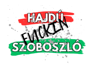 Hajdú fuckin szoboszló - Hajdúszoboszló